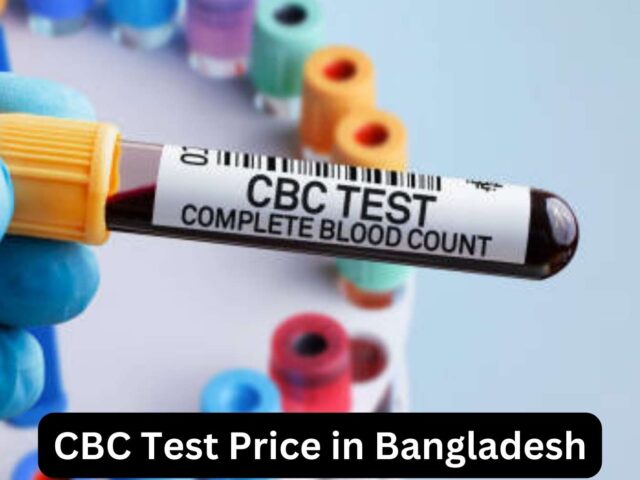 CBC Test Price in Bangladesh